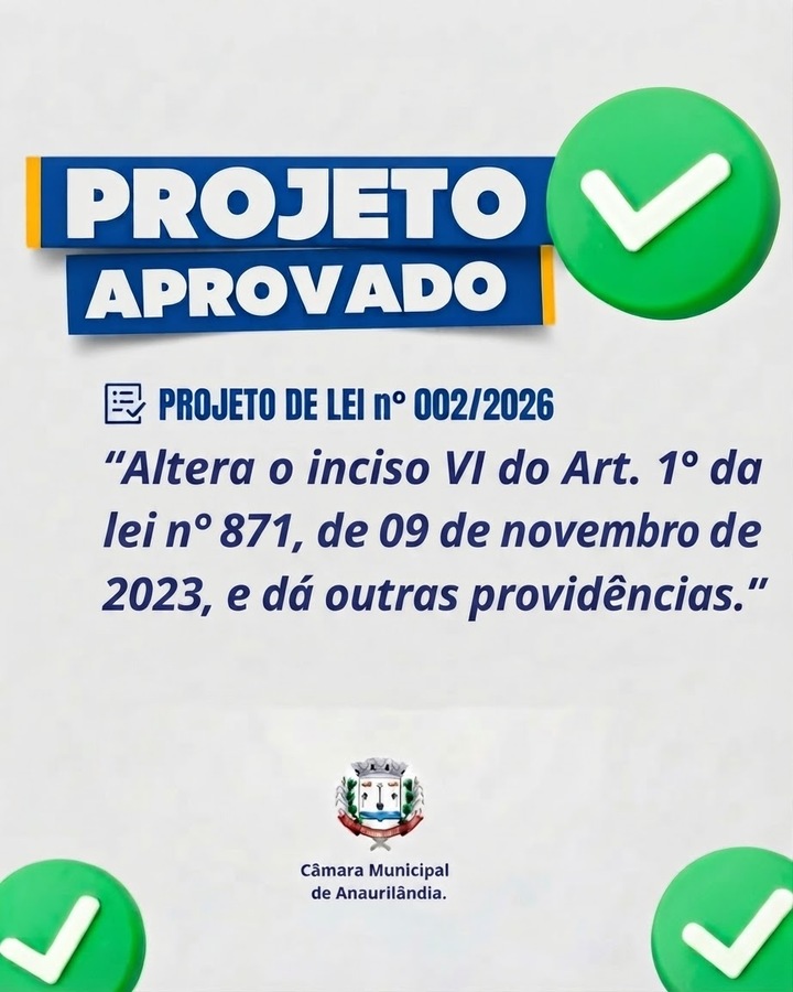 Câmara aprova o Projeto de Lei nº002/2026 de autoria do vereador Edmar Rodrigues de Lima.